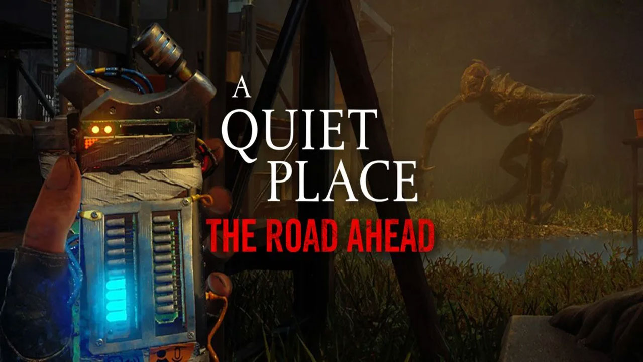 تریلر داستانی بازی A Quiet Place The Road Ahead منتشر شد